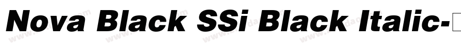 Nova Black SSi Black Italic字体转换